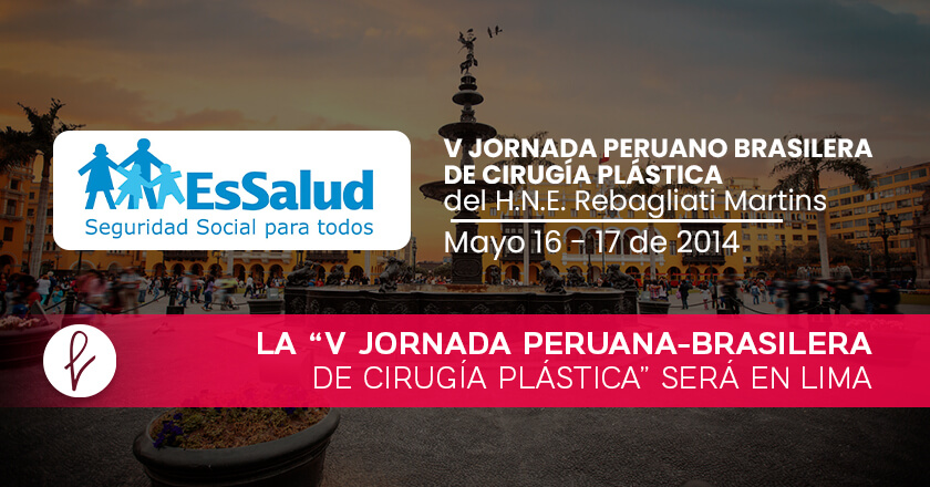 La "V Jornada Peruana-Brasilera de Cirugía Plástica" será en Lima