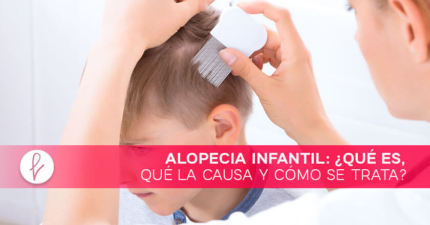 Alopecia infantil: ¿qué es, qué la causa y cómo se trata?