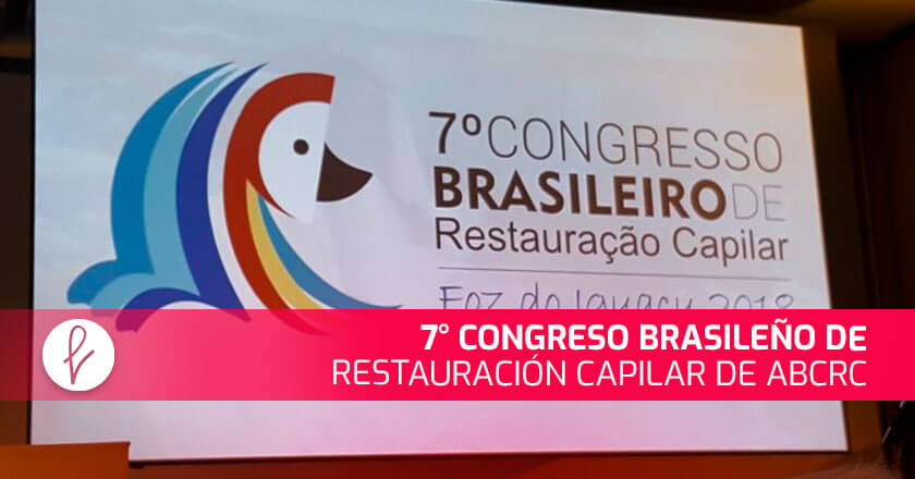 7 Congreso Brasileño de Restauración Capilar de ABCRC 2018 Clínica Saint Paul