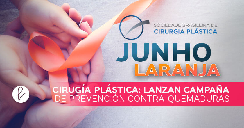 Cirugía Plástica: Lanzan campaña de prevención contra quemaduras en Brasil