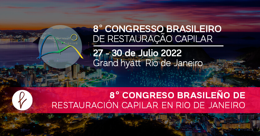 8vo CONGRESO BRASILEÑO DE RESTAURACIÓN CAPILAR SERÁ EN RIO DE JANEIRO