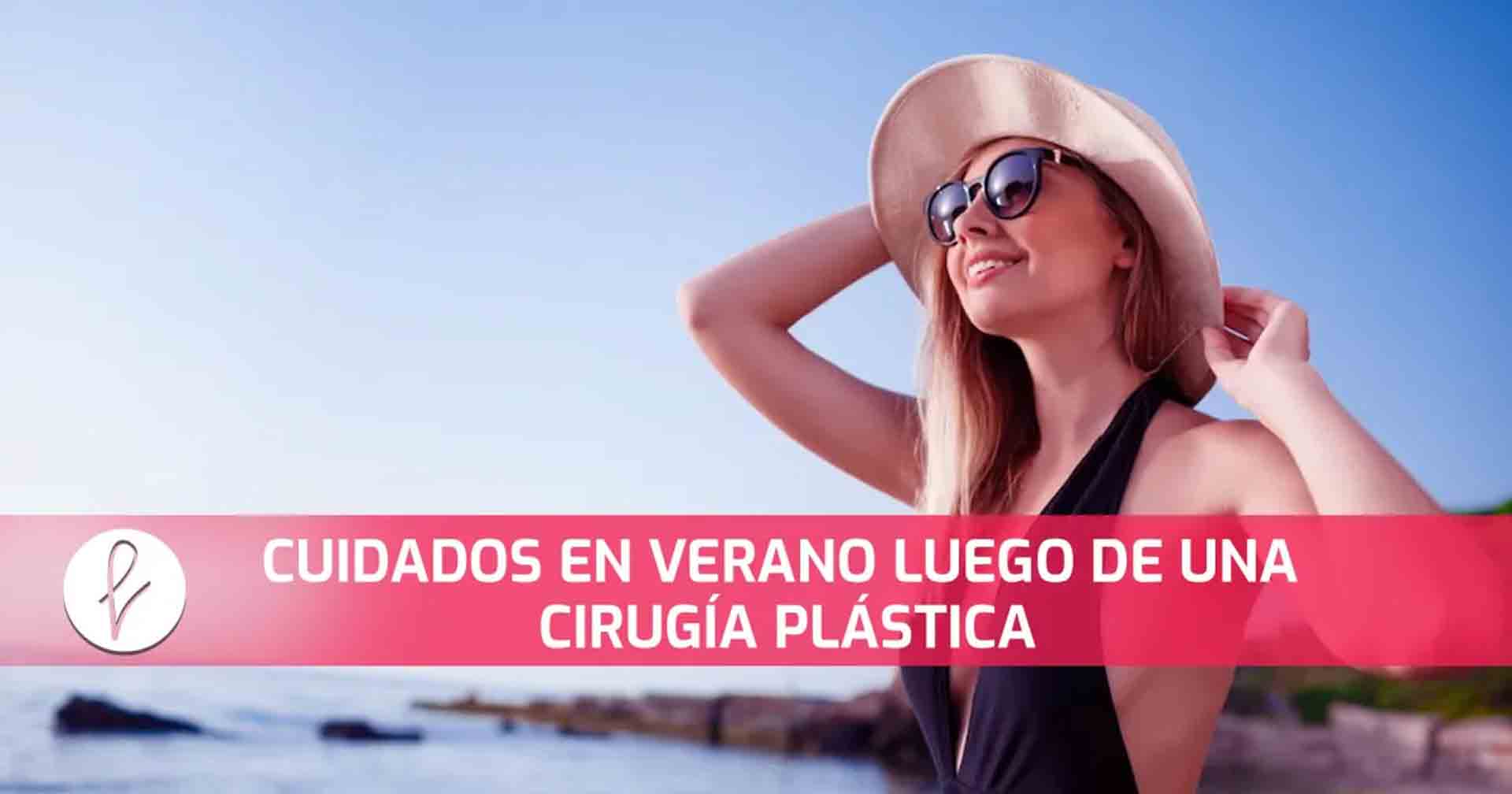 Cuidados en verano luego de una cirugía plástica